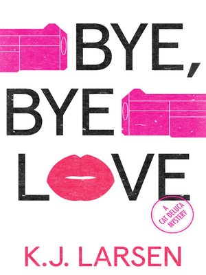 cover image of Bye, Bye Love
